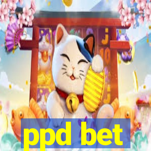ppd bet